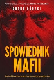 Spowiednik mafii, Artur Górski