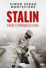 Stalin. Dwór czerwonego cara, Simon Sebag Montefiore