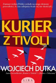 Wojciech Dutka, Kurier z Tivoli