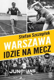 Warszawa idzie na mecz